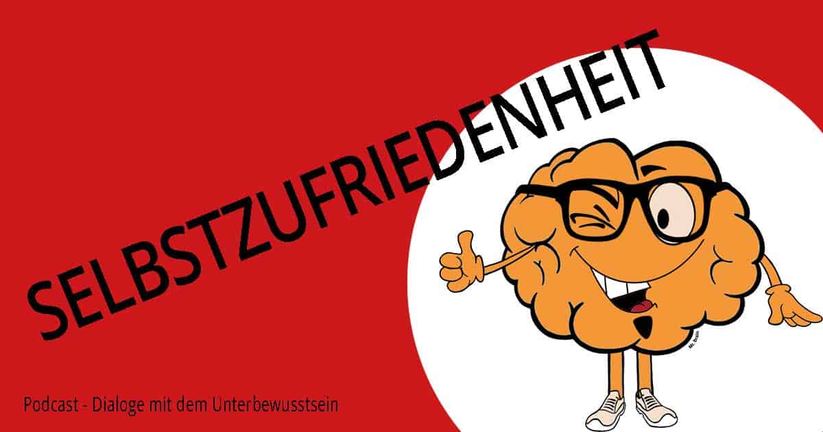 selbstzufriedenheit